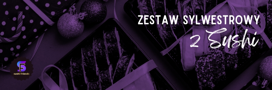 Oferta sylwestrowego sushi w Krakowie