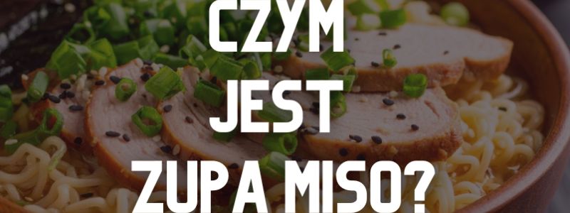 Zamówienie zupy miso w restauracji sushi friends